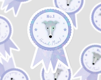 No.1 Hound Mum Lover Greyhound Dog Die Cut Sticker with Holographic Broken Glass Overlay | Gift for Her | Mothers Day| Medal | Sticker Lover