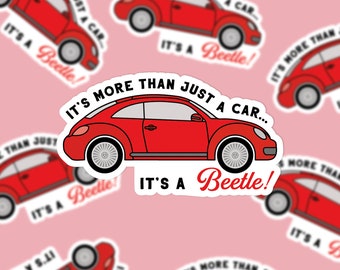 It's More Than Just a Car... It's a Beetle Die Cut Sticker with Holographic Overlay | Beetle Car, Red, Other Colours / Colours Available