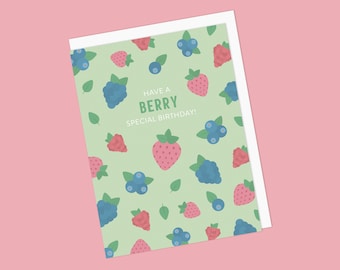 Cute Punny Happy Birthday Card with Strawberries, Blueberries, Blackberries & Raspberries - Have a Berry / Very Special Birthday!