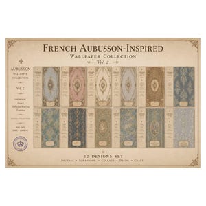 May include: A digital collection titled French Aubusson-Inspired Wallpaper Collection Vol. 2, featuring 12 rectangular designs with ornate patterns in various colors including blue, pink, gold, and green, presented on a beige background with text.