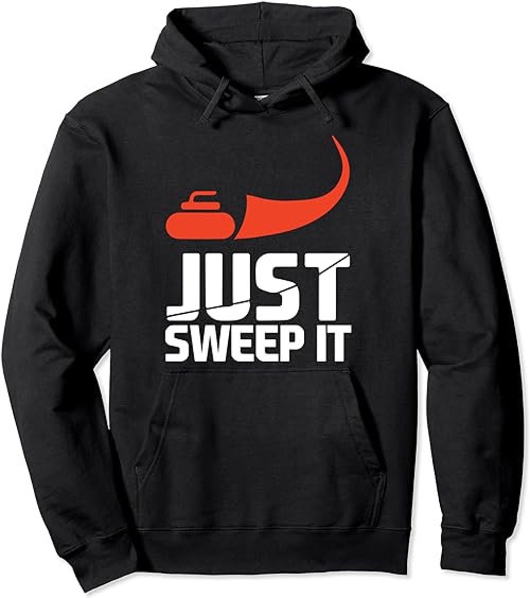 Just Sweep It Funny Curling Sports Gift Hoodie Tshirt Etsy
