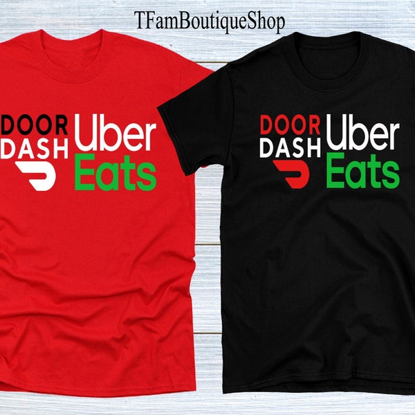 Uber Eats Shirt, Doordash Shirt, Unisex Shirts, Tank top, (All Sizes) Doordash tshirt, trendy shirt, Custom Shirt, Uber Eats Tee, Women Men