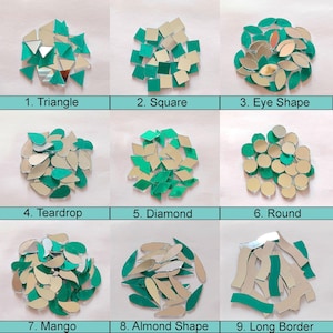 May include: Nine different shapes of mirrored tiles, each in a pile. The tiles are a mix of green and silver. The shapes are: triangle, square, eye shape, teardrop, diamond, round, mango, almond shape, and long border.