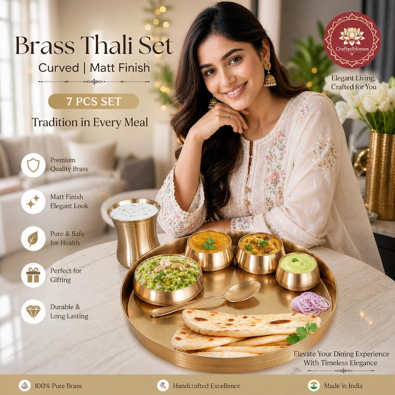 May include: A brass thali set with a curved design and matt finish. The 7-piece set includes a large round tray, small bowls, a spoon, and a tall cup. The set is presented with food and the text says "Tradition in Every Meal".