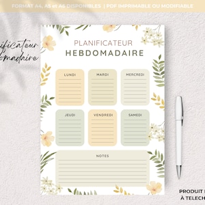 May include: Printable weekly planner with a floral design. The planner has sections for each day of the week, Monday through Sunday, and a notes section. The text on the planner says "Planificateur Hebdomadaire".