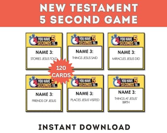 May include: A game with six cards, each with a yellow border and the text "YOU HAVE 5 SECONDS TO..." and "NAME 3:". The cards have different prompts related to the New Testament. The game includes 120 cards and is an instant download.