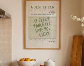 Taylor Digital Print Taylor Poster At every table ill save you a seat print Taylor merch Kitchen Print Guest Check Print Taylor Lyrics print