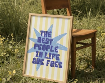 Best people in life are free print Taylor Lyric Poster Taylor Inspired Print Classroom Poster Digital Download Colorful Printable Wall Art