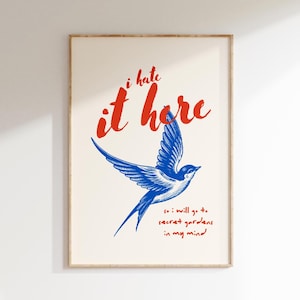 I hate it here poster Taylor print taylor wall wall art girly poster gift for her girl room secret gardens in my mind poster taylor merch