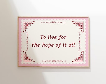 Pink Taylor Inspired Lyric Print: Hope of It All (Digital Download)