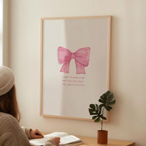Quiero usar rosa y hablar de política Póster de Taylor Dormitorio femenino Impresión Póster con cita de Taylor Impresión de lazo Regalo para ella