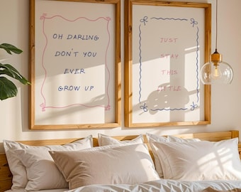 Never Grow Up Print Set of 2 , Taylor Lyrics Digital Print, Nursery Decor, Oh darling Print, Baby room decor Taylor Nursery Print Kids room