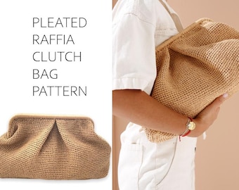 Crochet Raffia Clutch Bag Pattern: Pleated Handwoven Design (PDF Pattern)