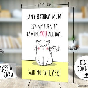 Printable Funny Birthday Card for Mum From the Cat Happy Birthday Cat