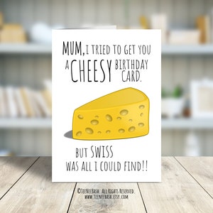 Printable Mum Birthday Card Funny Happy Birthday Mum Card Template Printable Mum Greeting Card Cheesy Mum Birthday Card PDF Digital Download