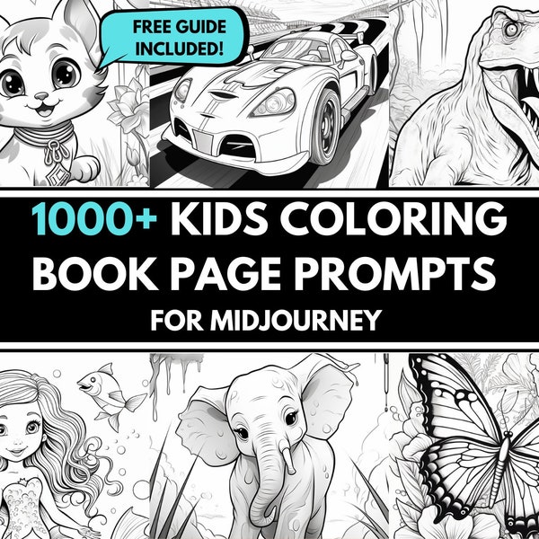 1,000+ Midjourney Prompts Coloring Book Pages For Kids | AI Generated Coloring Book Page | Digital AI Art | Instant Access | AI Art Prompts