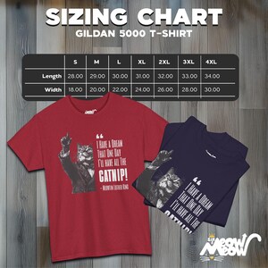 May include: A red Gildan 5000 t-shirt with a cat wearing a suit and a quote about catnip. The size chart shows the length and width measurements in inches for sizes S through 4XL.