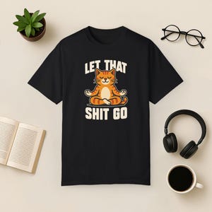 Funny Yoga Cat T-Shirt: Sarcastic Mindfulness Comfort Colors Tee Black