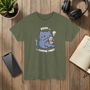 Coffee First Cat T-Shirt: Cartoon Illustration, Coffee Lover Gift Military Green
