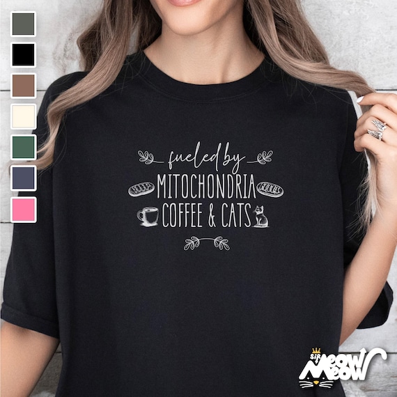Mitochondria Coffee Cats T-Shirt: Comfort Colors Science Tee