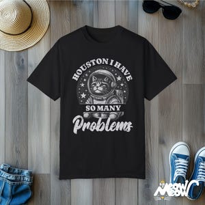 Vintage Cat Astronaut T-shirt: Houston I Have So Many Problems, Comfort Colors Black