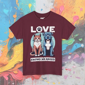 Love Knows No Breed T-Shirt: Cat & Dog Equality Tee Maroon