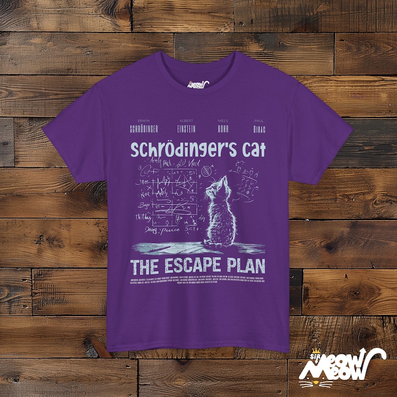 Schrödinger's Cat The Escape Plan T-Shirt: Funny Physics Science Tee Purple