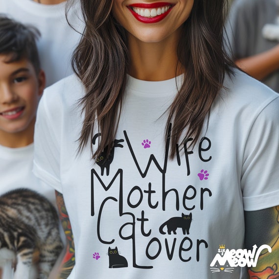 Wife Mother Cat Lover T-Shirt, Cat Mom Tee