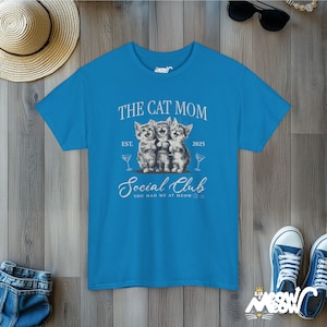 Customizable Cat Mom Social Club T-shirt: Martini Kittens Sapphire