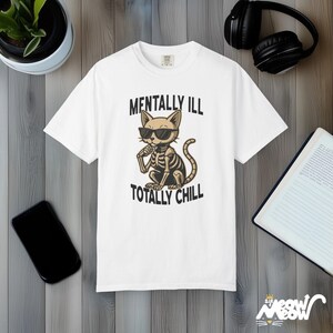 Comfort Colors Skeleton Cat Shirt: Funny Mental Health Tee White