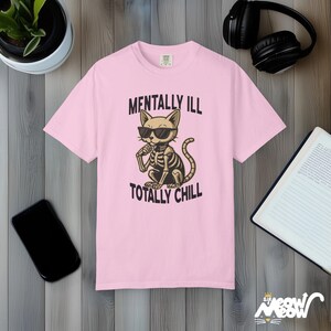 Comfort Colors Skeleton Cat Shirt: Funny Mental Health Tee Blossom