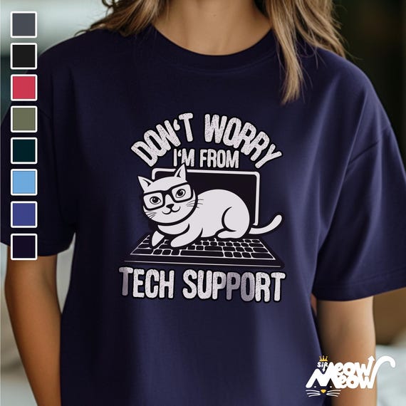 Funny Tech Support Cat T-Shirt: Geek Programmer Gift