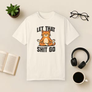 Funny Yoga Cat T-Shirt: Sarcastic Mindfulness Comfort Colors Tee Ivory