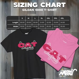 May include: Black and pink Gildan 5000 T-shirts with a "Cat Mama" graphic. The shirts have a sizing chart with measurements in inches. The graphic features a cat face design with the word "mama" in a script font.
