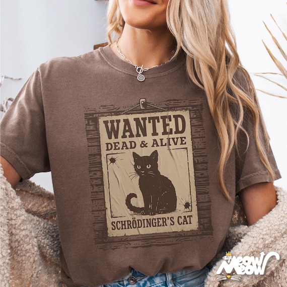 Schrödinger's Cat Comfort Colors Shirt: Funny Science Tee