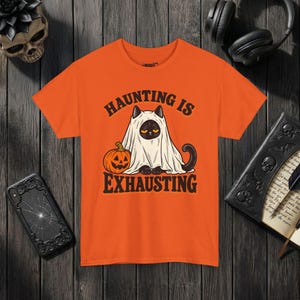 Funny Cat Ghost Shirt, Haunting Is Exhausting Halloween Tee, Retro Spooky Season Gift Orange