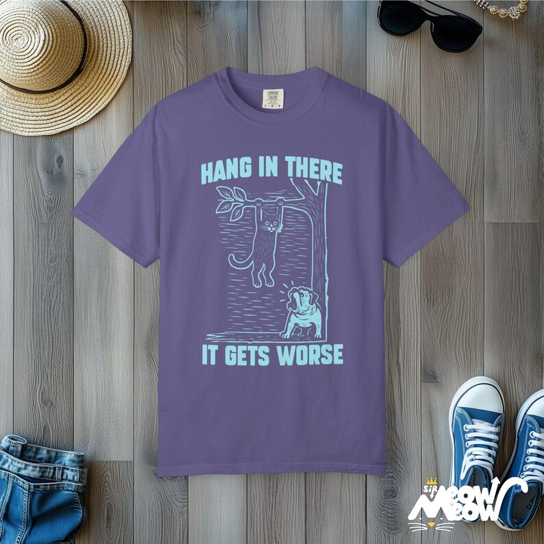 Hang In There Cat T-Shirt: Dark Humor Comfort Colors Tee Grape