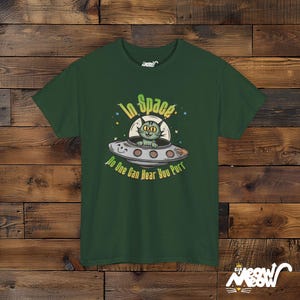 W kosmosie nikt nie słyszy twojego mruczenia - uroczy obcy kot koszulka unisex Forest Green