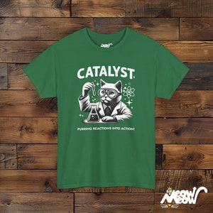 Funny Cat Scientist T-Shirt: Catalyst Unisex Tee, Science Lover Gift Turf Green
