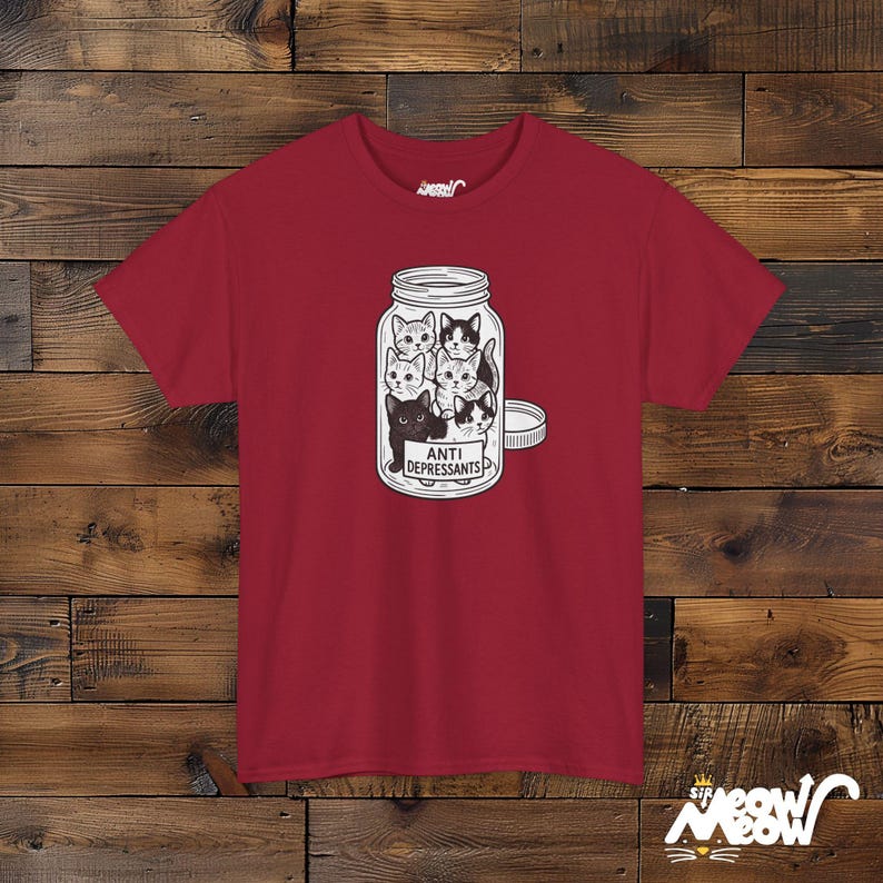 Anti Depressant Cats T-Shirt: Mental Health Humor Tee Cardinal Red