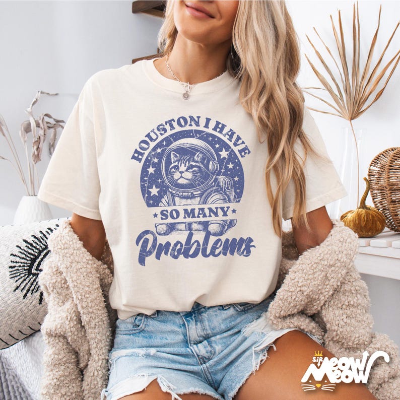 Vintage Cat Astronaut T-shirt: Houston I Have So Many Problems, Comfort Colors Ivory