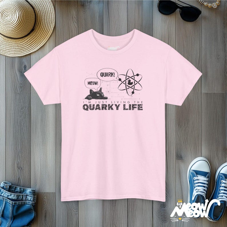 Quarky Life T-Shirt: Funny Physics Cat Unisex Tee Light Pink