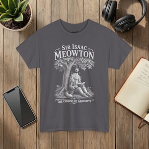 Sir Isaac Meowton Cat T-Shirt, Physics Teacher Gift, Newton Gravity Tee (Vintage Style) image 7