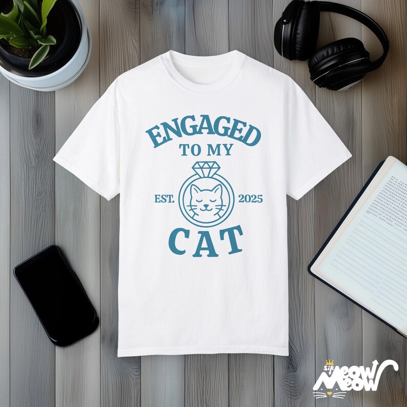 Engaged to My Cat T-Shirt: Funny Comfort Colors Cat Lover Tee White
