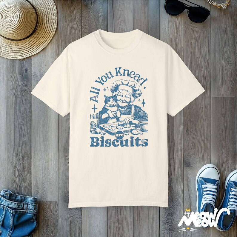 Funny Baking Cat T-Shirt: All You Knead Are Biscuits - Comfort Colors 1717 Ivory