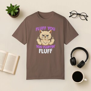 Camiseta divertida de gato: Fluff You - Regalo sarcástico para amantes de los gatos Espresso