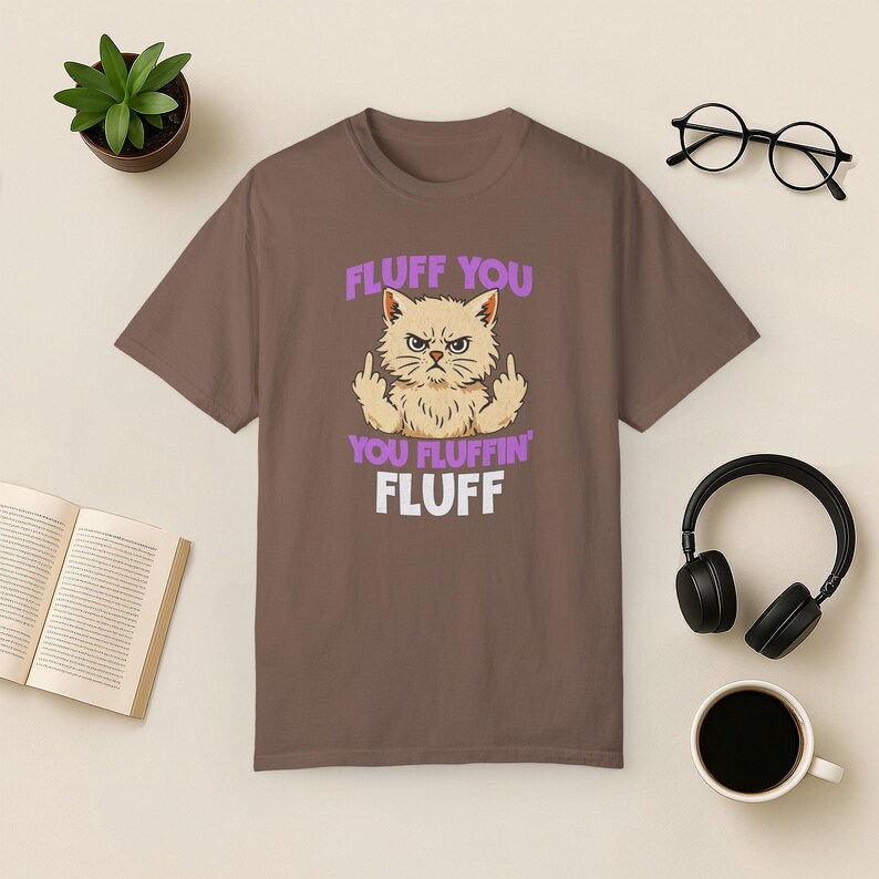 Camiseta divertida de gato: Fluff You - Regalo sarcástico para amantes de los gatos Espresso