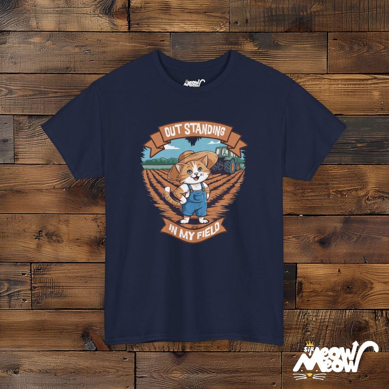 Funny Farmer Cat Graphic Tee - Outstanding in My Field - Cat Lover Gift Navy