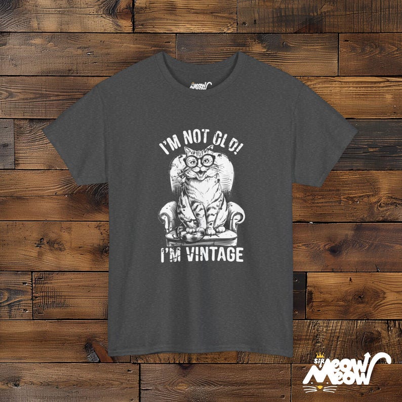 Retro Cat Lovers Tee: I'm Not Old, I'm Vintage Unisex T-Shirt Dark Heather