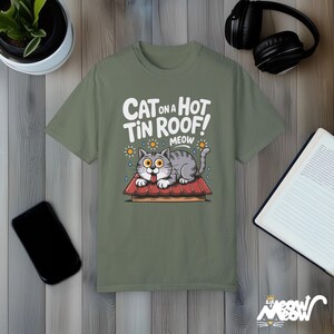 Funny Cat on a Hot Tin Roof T-Shirt: Theater Parody Tee Moss